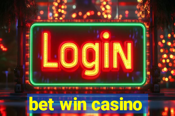 bet win casino