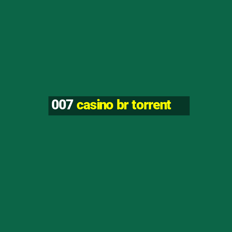 007 casino br torrent