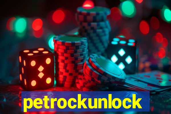 petrockunlock