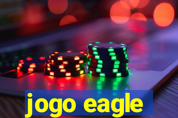 jogo eagle