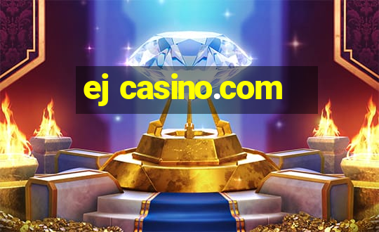 ej casino.com