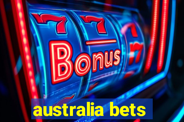 australia bets