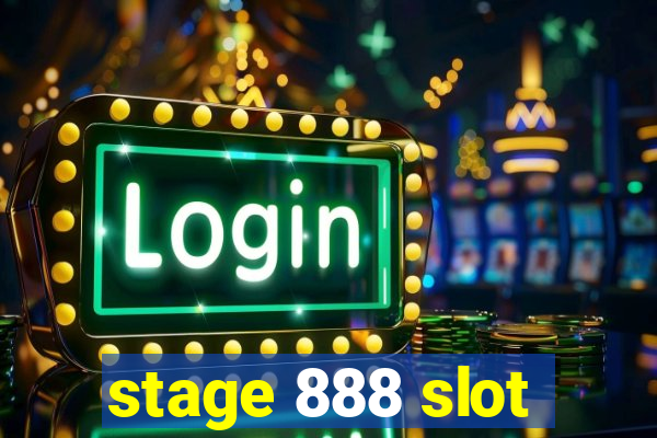 stage 888 slot