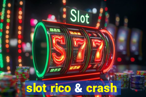 slot rico & crash