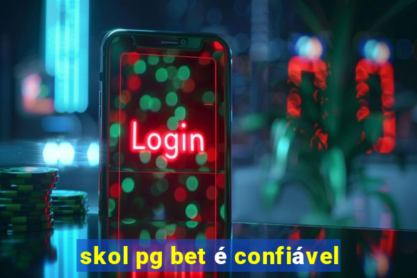 skol pg bet é confiável