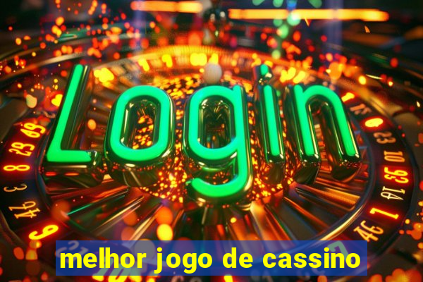 melhor jogo de cassino