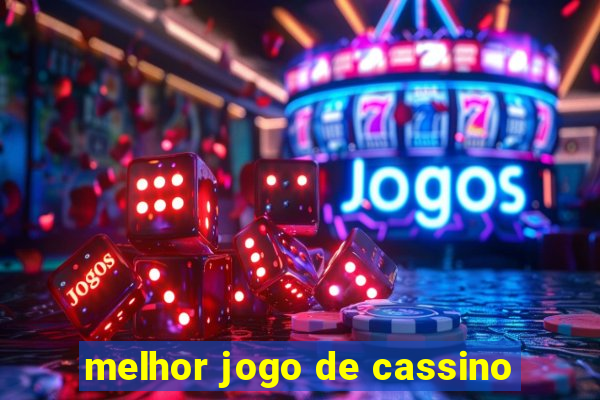 melhor jogo de cassino