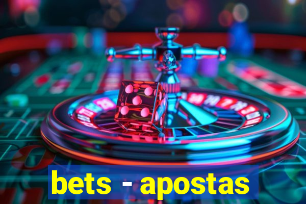 bets - apostas