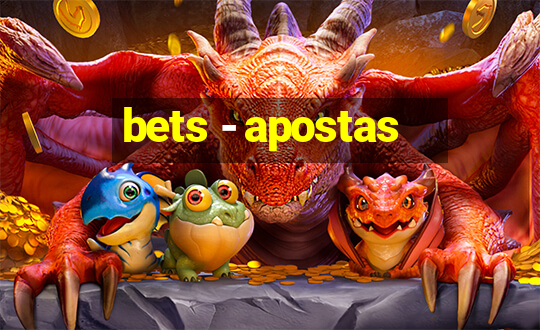 bets - apostas