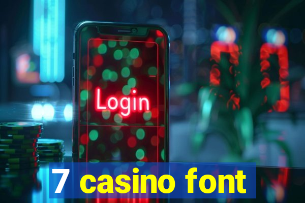 7 casino font