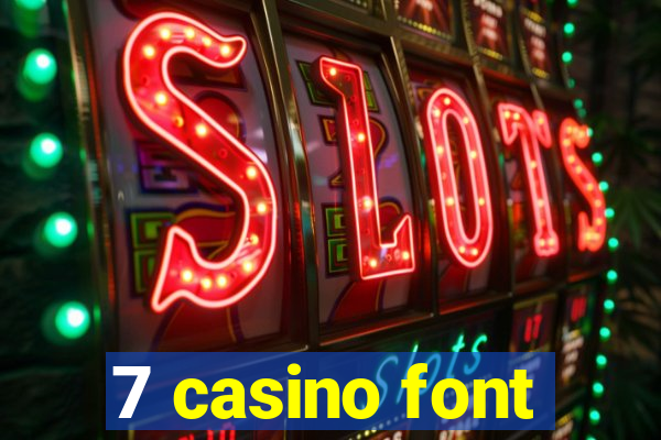 7 casino font