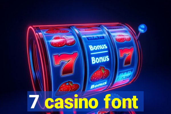 7 casino font