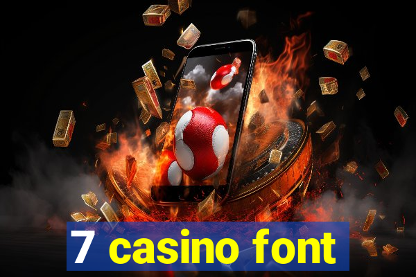 7 casino font