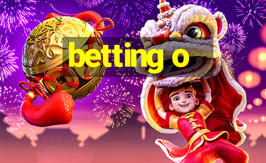 betting o