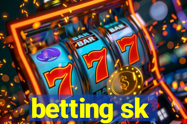 betting sk