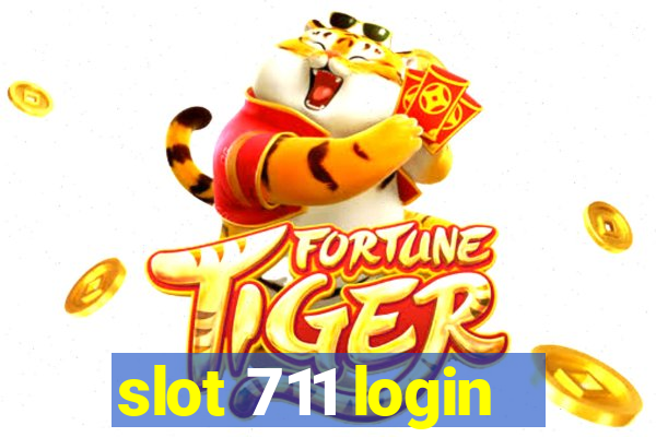 slot 711 login