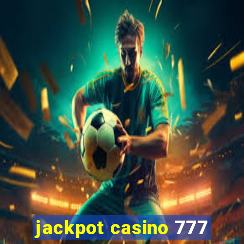 jackpot casino 777