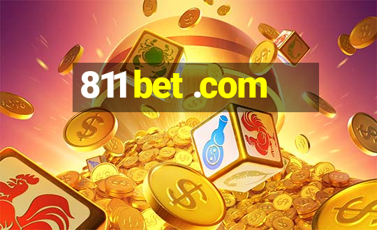 811 bet .com