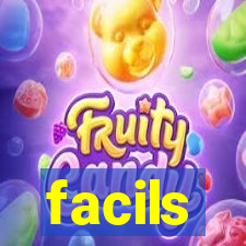 facils