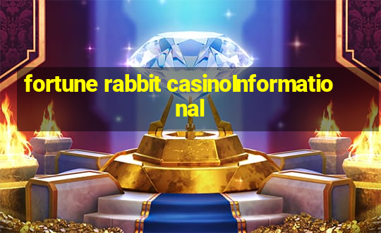 fortune rabbit casinoInformational