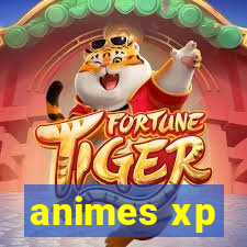 animes xp