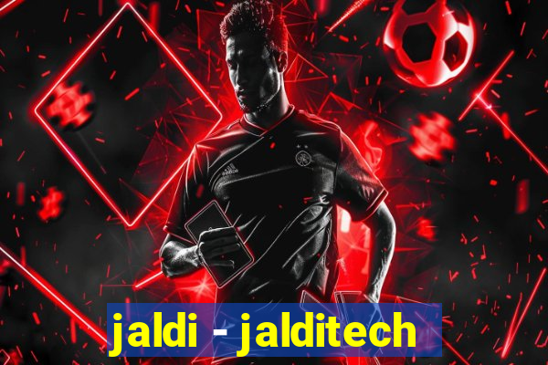 jaldi - jalditech