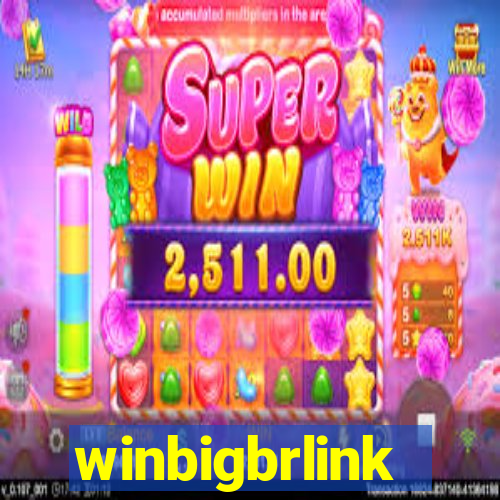 winbigbrlink