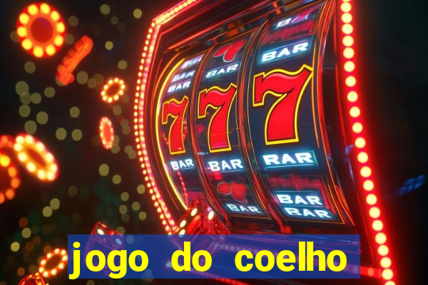 jogo do coelho ganhar dinheiro