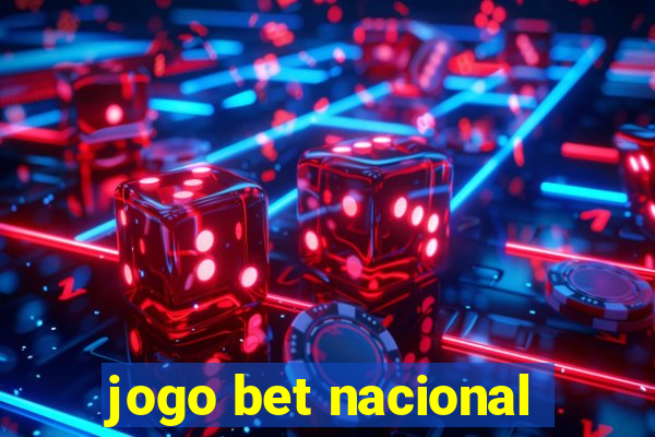 jogo bet nacional