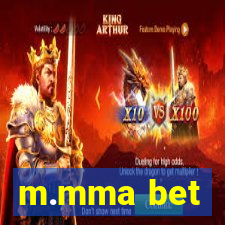 m.mma bet