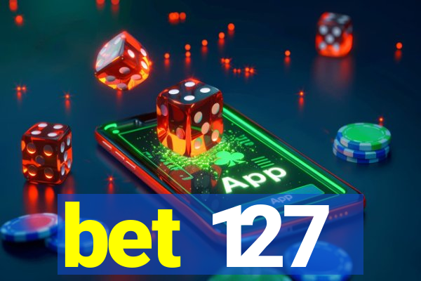 bet 127