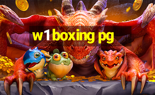 w1 boxing pg