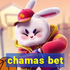 chamas bet