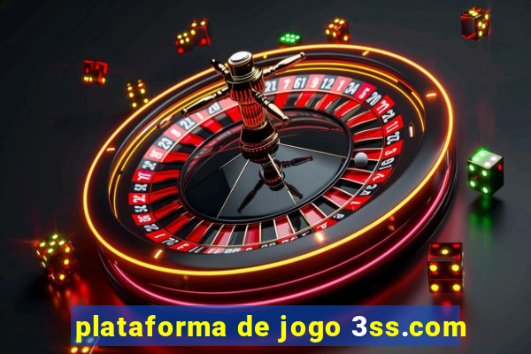 plataforma de jogo 3ss.com