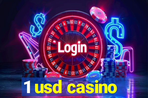 1 usd casino