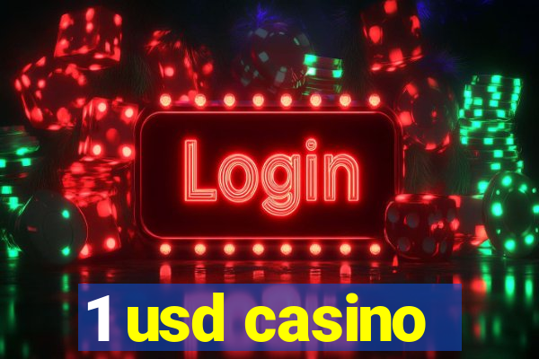 1 usd casino