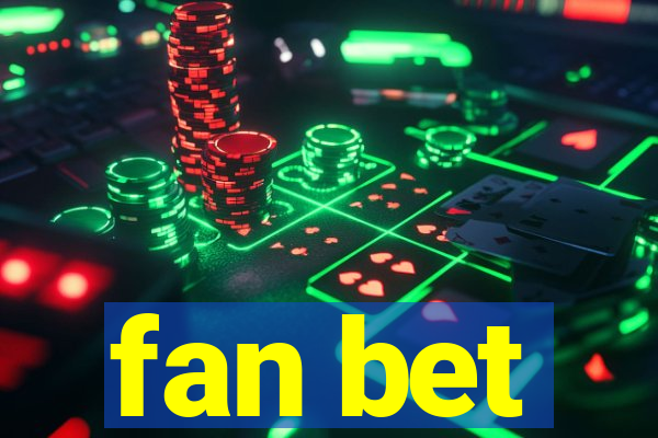 fan bet