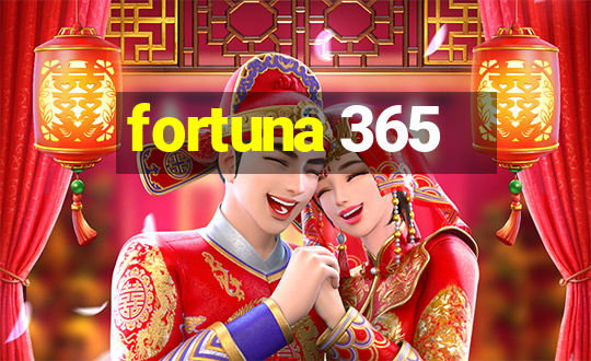 fortuna 365