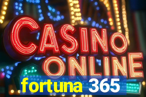 fortuna 365