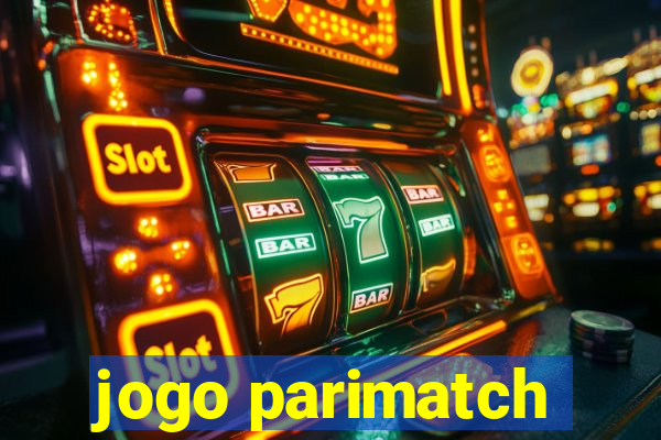 jogo parimatch