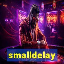 smalldelay