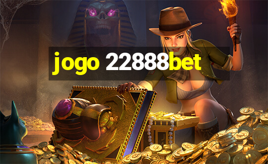 jogo 22888bet