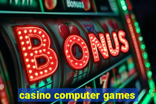 casino computer games