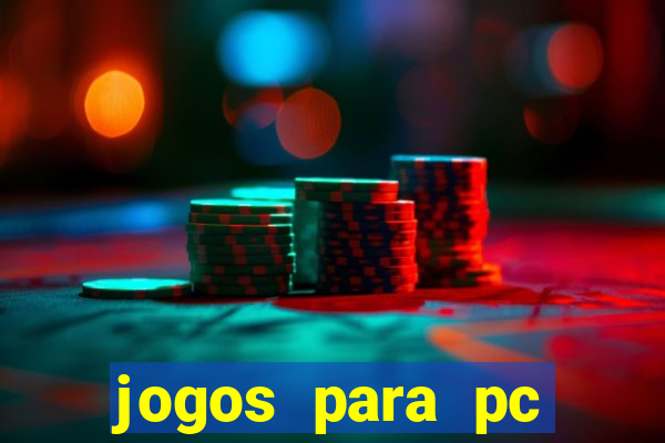 jogos para pc download gratis completo offline