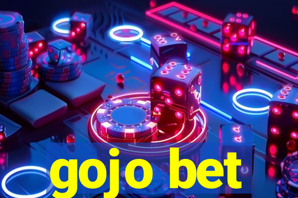 gojo bet