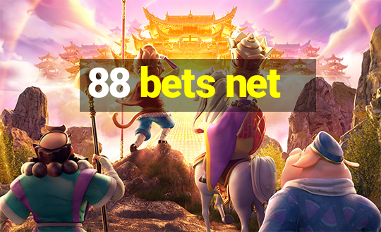 88 bets net