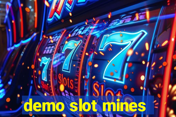 demo slot mines