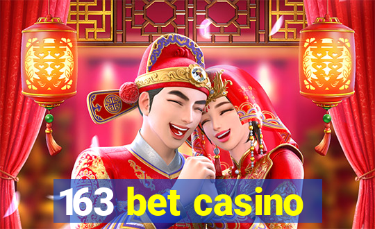 163 bet casino