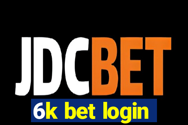 6k bet login