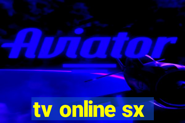 tv online sx